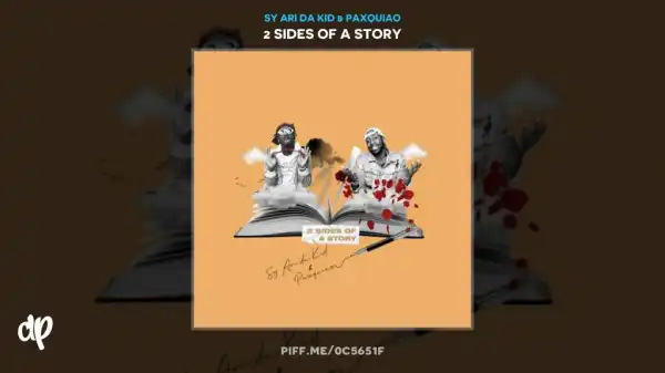 Sy Ari Da Kid X Paxquiao - Early Bird